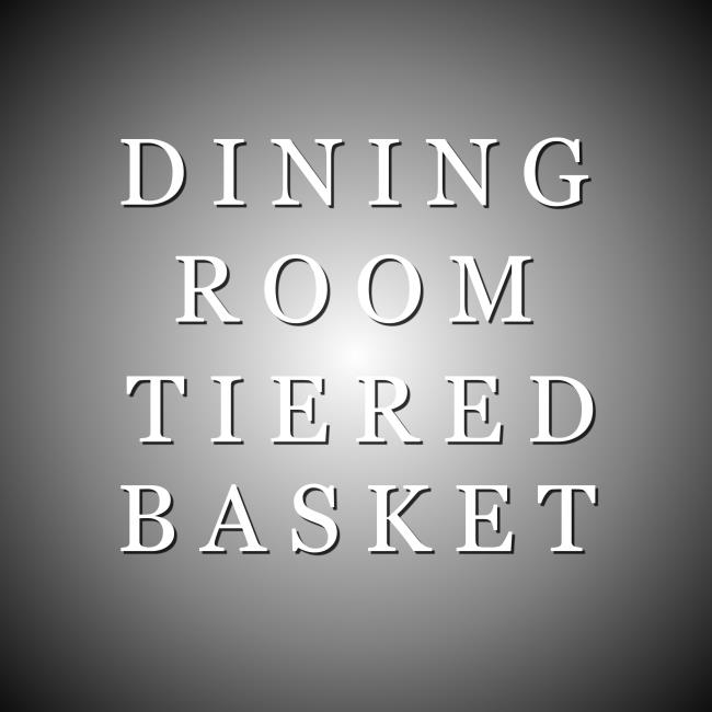 Dining - Tiered Basket