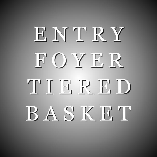 ENTRY - Tiered Basket