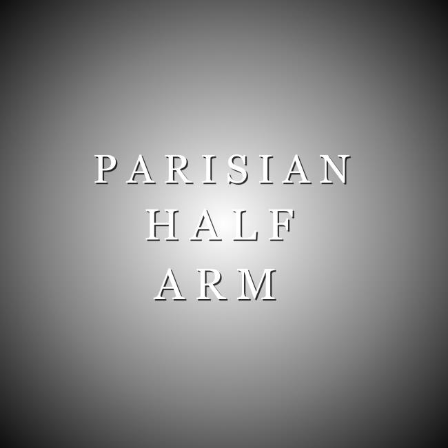 PARISIAN-HALF ARM